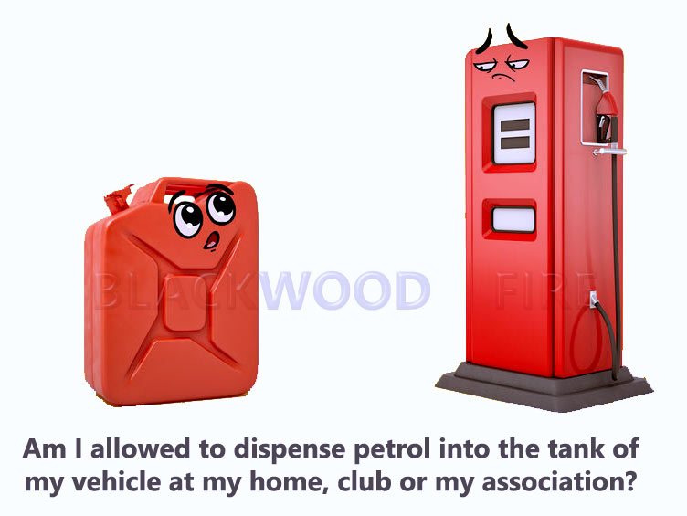 Putting petrol into vehicle at home, club or workplace